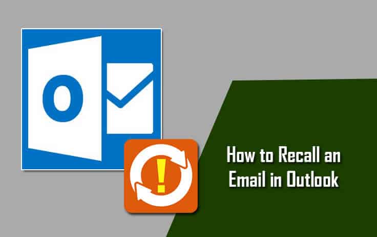 How to Recall a Sent Email in Outlook?