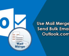 Use Mail Merge to Send Bulk Email in Outlook.com