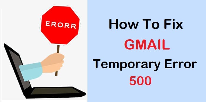 gmail-temporary-error-500