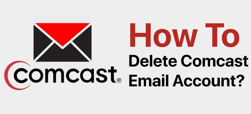 how-to-delete-comcast-email-account