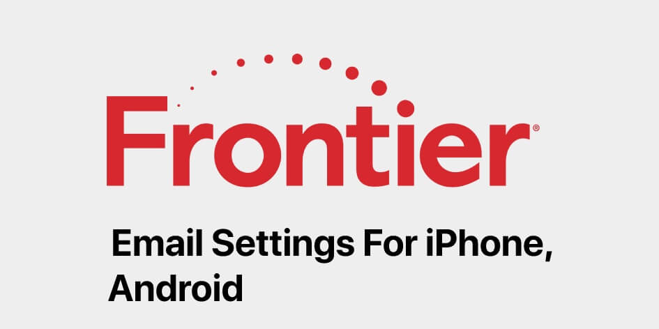 frontier-email-settings-on-iphone