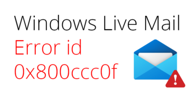 Windows-live-mail-error-id-0x800ccc0f